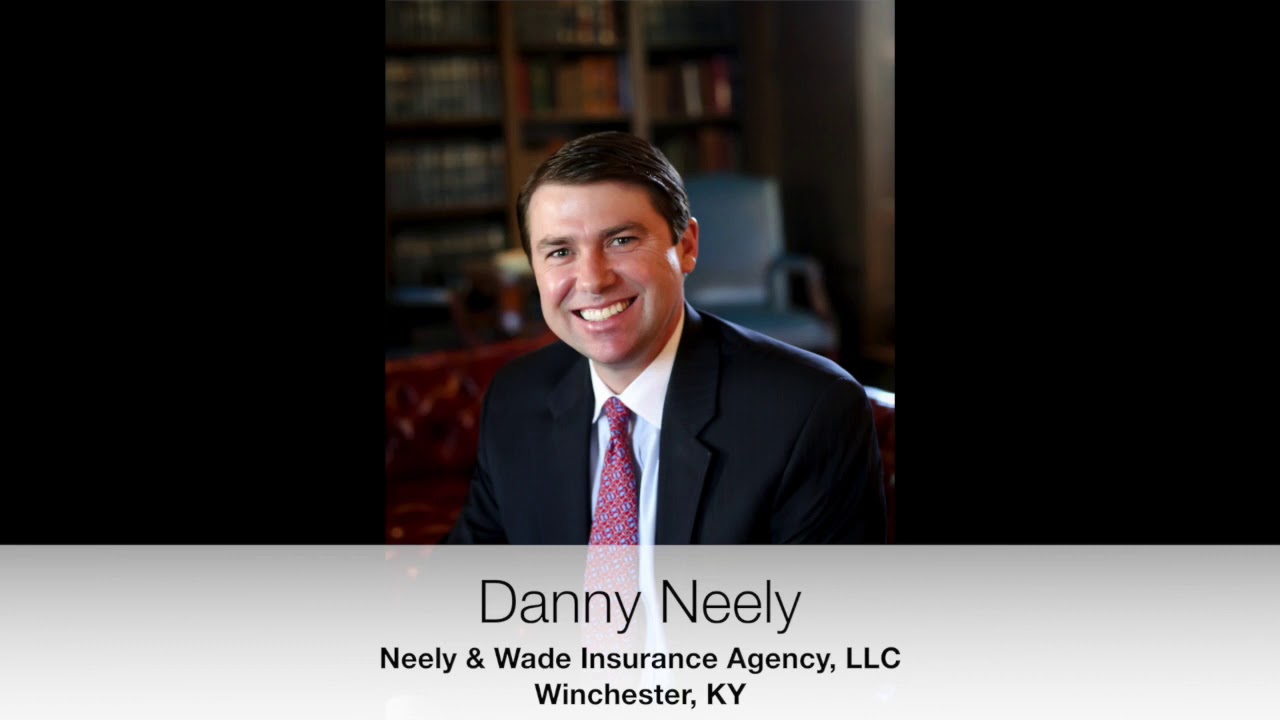 Kentucky Agency Success Story – Danny Neely