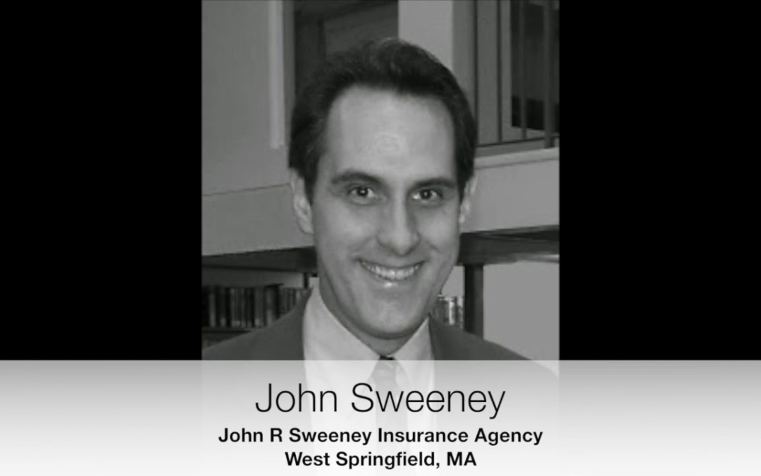 Massachusetts Agency Success Story – John Sweeney