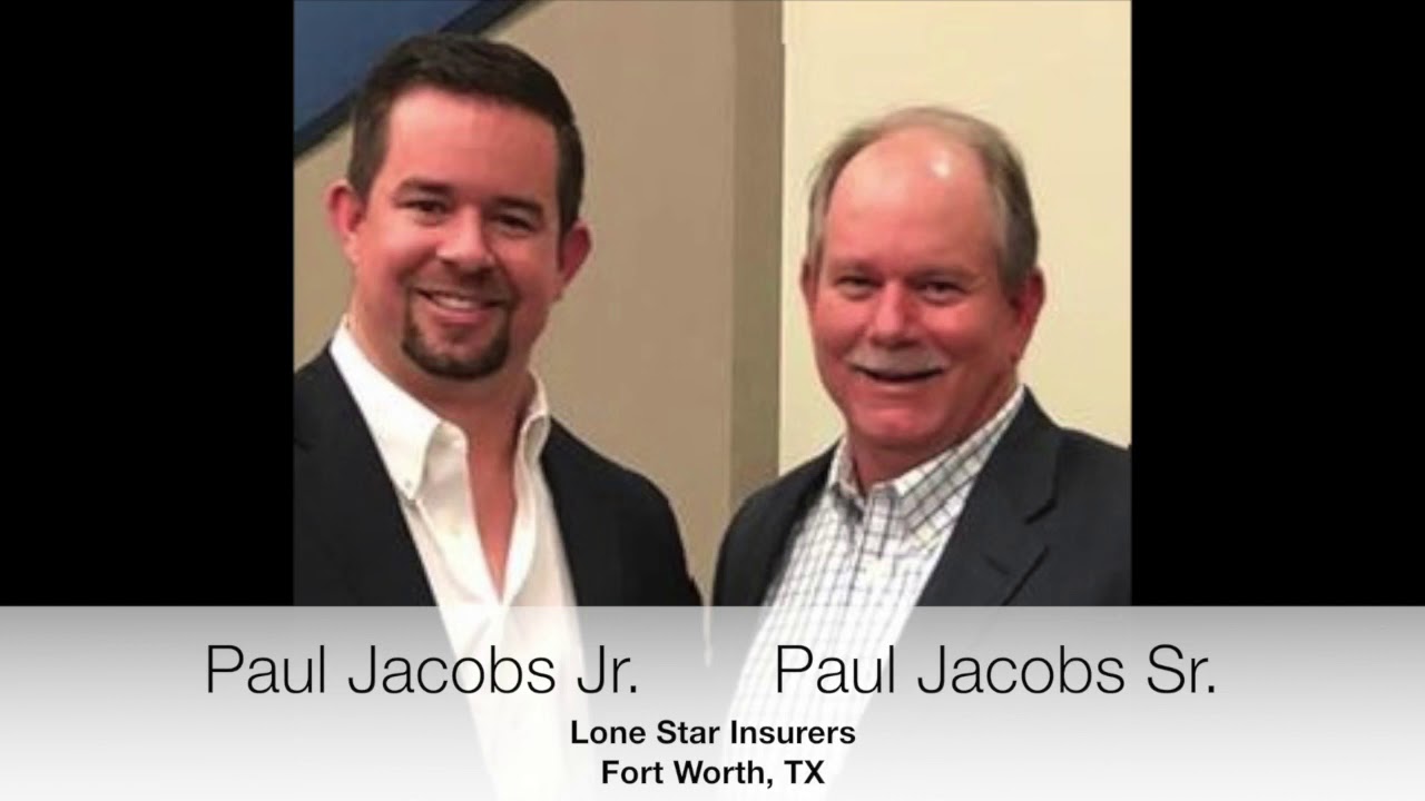Texas Agency Success Story – Paul Jacobs Jr. & Paul Jacobs Sr.