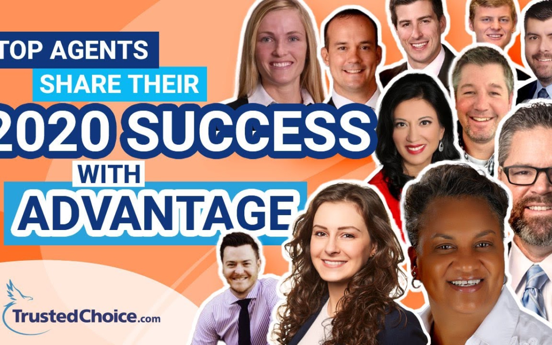Top Agents Share Their 2020 Success With Advantage