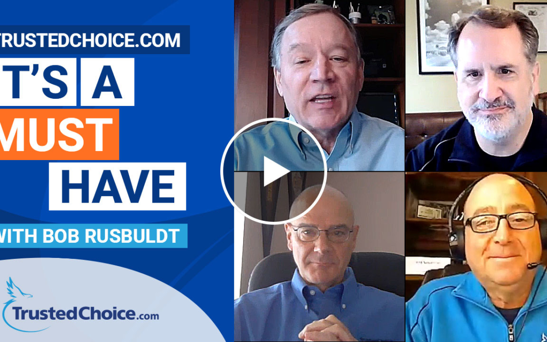 It’s a Must Have – The Power of TrustedChoice.com with Bob Rusbuldt